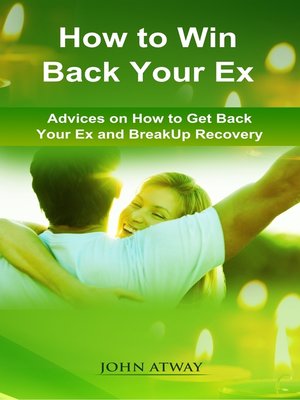 cover image of How to Win Back Your Ex